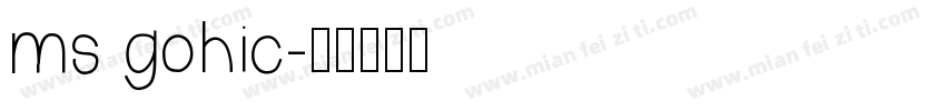 ms gohic字体转换